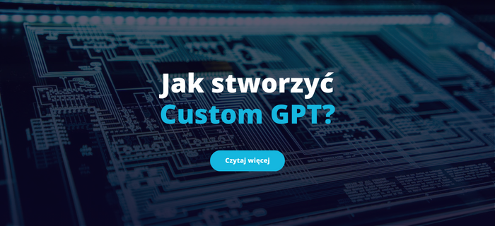 Grafika przedstawia jak stworzyć Custom GPT