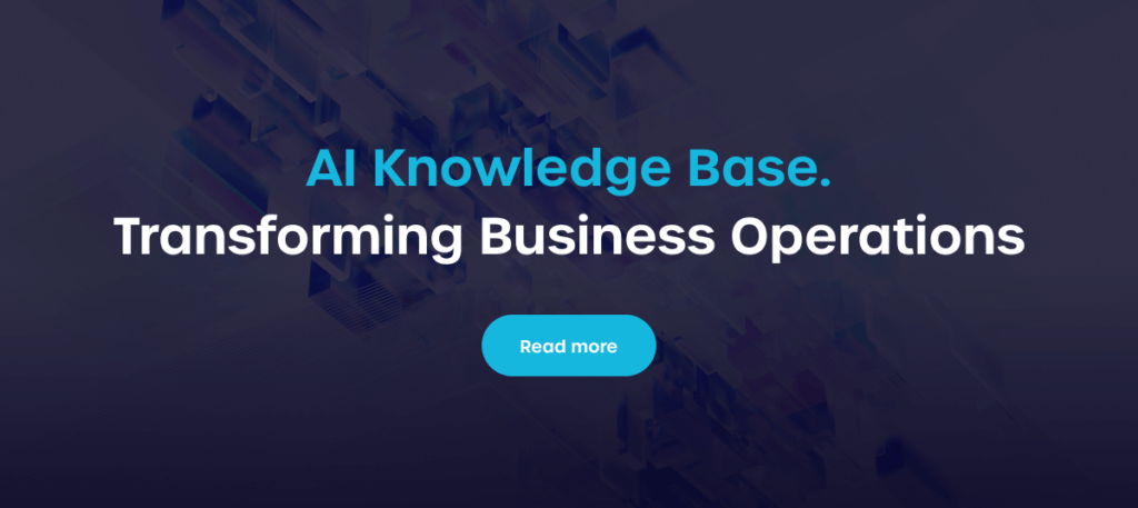 AI Knowledge Base. Transforming Business Operations - Read more