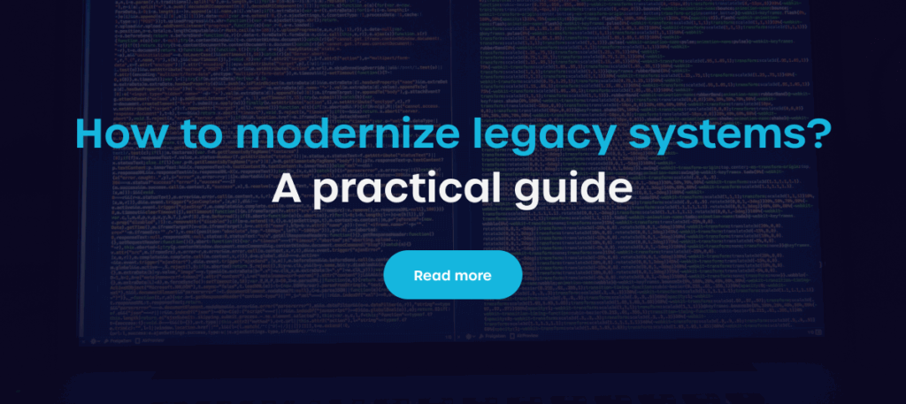 How to modernize legacy systems? Rewriting legacy applications
