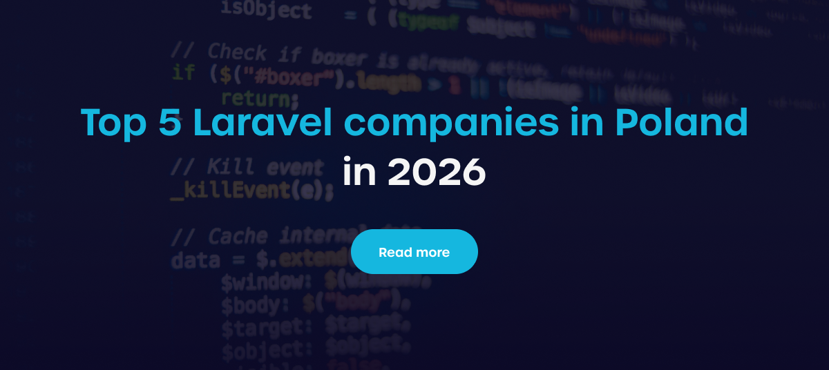 Top 5 Laravel companies in Poland in 2026 - Read more
