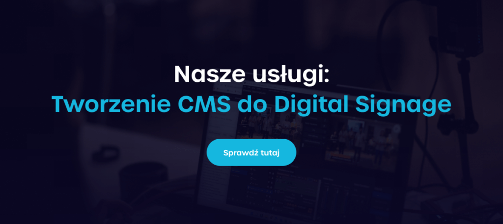 Tworzenie CMS do Digital signage