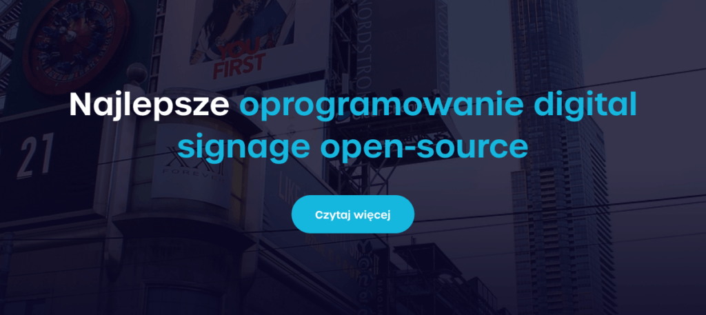 Najlepsze oprogramowanie digital signage open-source